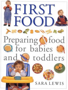 First Food - Sara Lewis