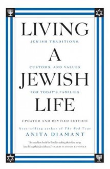 Living a Jewish Life - Anita Diamant, Howard Cooper