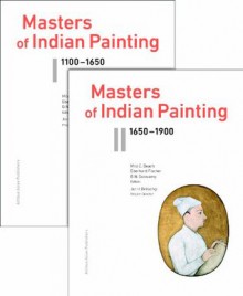 Masters Of Indian Painting, 1100-1900 (2 Volume Set) - Milo Cleveland Beach, B.N. Goswamy, Eberhard Fischer