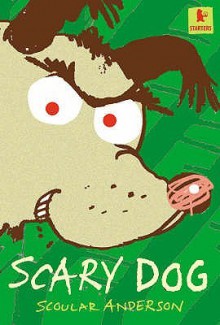 Scary Dog (Starters) - Scoular Anderson