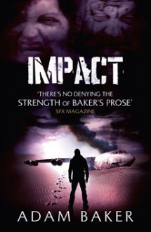 Impact - Adam Baker