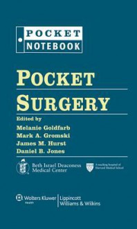 Pocket Surgery - Melanie Goldfarb, Mark A Gromski, James M Hurst, Daniel B. Jones