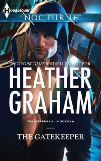 The Gatekeeper - Heather Graham