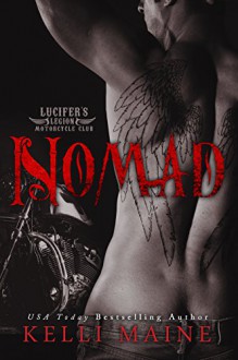 Nomad: Lucifer's Legion Motorcycle Club #2 - Kelli Maine