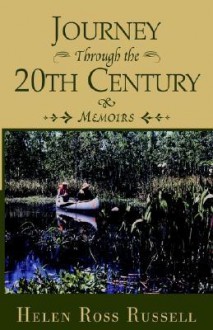 Journey Through the 20th Century - Helen Russell