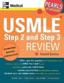 USMLE Step 2 and Step 3 Review: Pearls of Wisdom, Second Edition: Pearls of Wisdom - Scott H. Plantz, Gillian Lewke Emblad, Peter Emblad