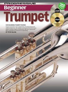 BEGINNER TRUMPET BK/CD/BONUS DVD (Progressive) - Peter Gelling