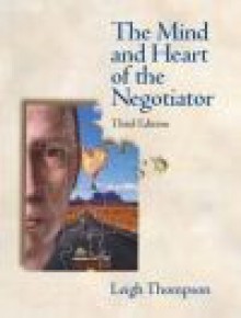 Mind & Heart of Negotiator - Thompson