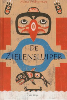 De Zielensluiper - Mina Witteman