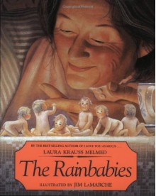 The Rainbabies - Laura Krauss Melmed, Jim LaMarche