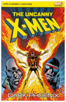 The Uncanny X Men: Dark Phoenix (Uncanny X Men) - Chris Claremont, John Byrne