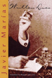 Written Lives - Javier Marías, Margaret Jull Costa