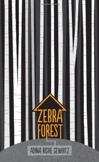 Zebra Forest - Adina Rishe Gewirtz