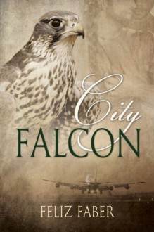 City Falcon - Feliz Faber