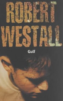 Gulf - Robert Westall