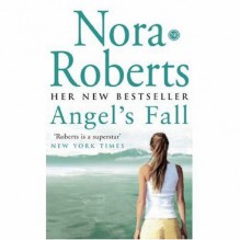 Angels Fall - Nora Roberts