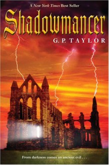 Shadowmancer - G. P. Taylor