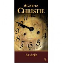 Az órák (Hercule Poirot, #34) - Katalin Molnár, Agatha Christie