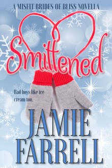 Smittened - Jamie Farrell