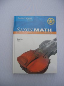 Saxon Math Course 3 Teacher's Manual Volumes 1 and 2 Texas Edition - Stephen Hake