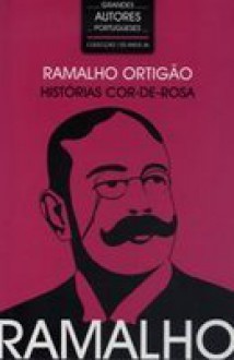 Histórias Cor-de-Rosa - Ramalho Ortigão