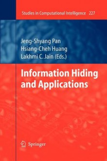 Information Hiding and Applications - Hsiang-Cheh Huang