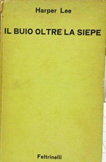 Il buio oltre la siepe - Lee Harper