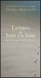 Lettres de loin en loin - Lyonel Trouillot, Sophie Boutaud de la Combe