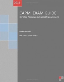 CAPM Exam Guide - Pankaj Sharma