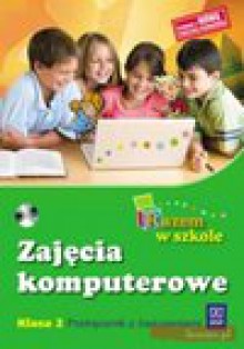 Razem w szkole. Klasa 2, szkoła podstawowa. Zajęcia komputerowe. Podręcznik z ćwiczeniami (+CD) - Kręcisz Danuta, Lewandowska Beata