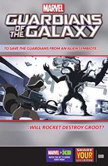 Marvel Universe Guardians of the Galaxy (2015-) #8 - Joe Caramagna, Various