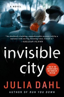 Invisible City (Rebekah Roberts Novels) - Julia Dahl