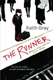 The Runner - Keith Gray