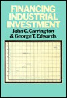 Financial Industrial Investment - John C. Carrington, George T. Edwards