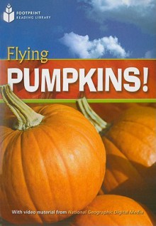 Flying Pumpkins! - Rob Waring