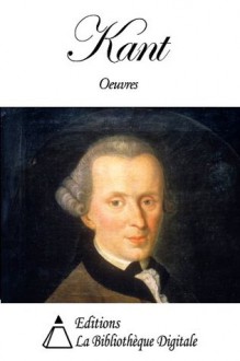 Oeuvres de Emmanuel Kant (French Edition) - Emmanuel Kant, Auguste Durand, Victor Delbos, Christian Wolff, Joseph Tissot