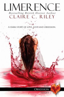 Limerence - Claire C. Riley