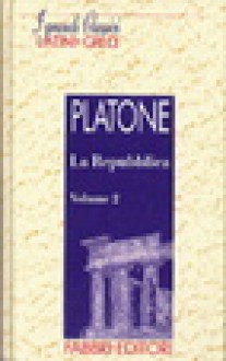 La Repubblica - Volume II - Plato