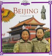 Beijing - Deborah Kent