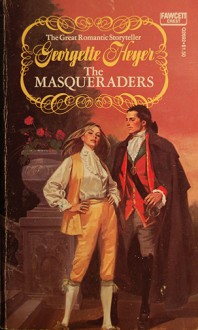 The Masqueraders - Georgette Heyer