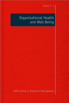 Organizational Health and Well-Being - Cary L. Cooper