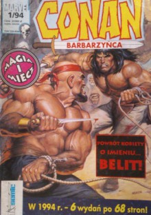 Conan Barbarzyńca nr 7 (1/1994) TM-Semic - Roy William Thomas Jr., Ernie Chan