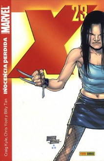 X-23: Inocencia perdida - Craig Kyle, Christopher Yost, Billy Tan