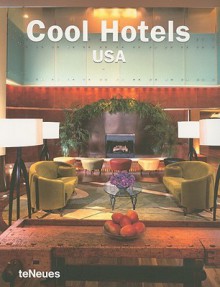 Cool Hotels: USA - teNeues