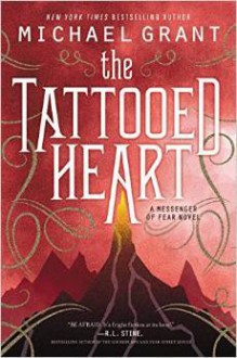 The Tattooed Heart - Michael Grant