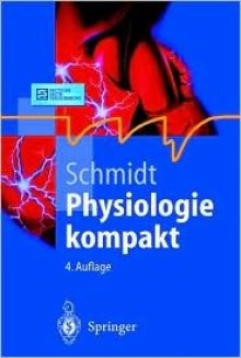 Physiologie Kompakt - Robert F. Schmidt