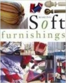 Making Soft Furnishings - Cheryl Owen