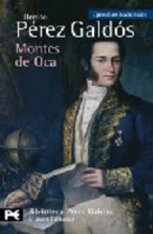 Montes de Oca - Benito Pérez Galdós