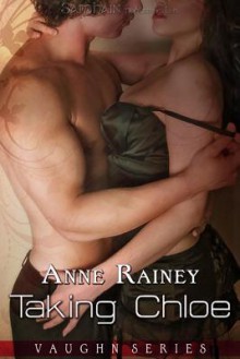 Taking Chloe - Anne Rainey