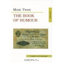 The Book of Humour - Mark Twain